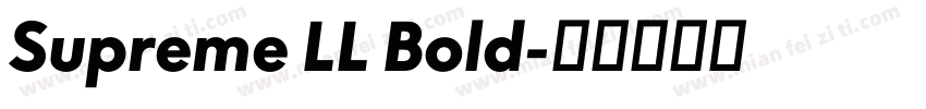 Supreme LL Bold字体转换